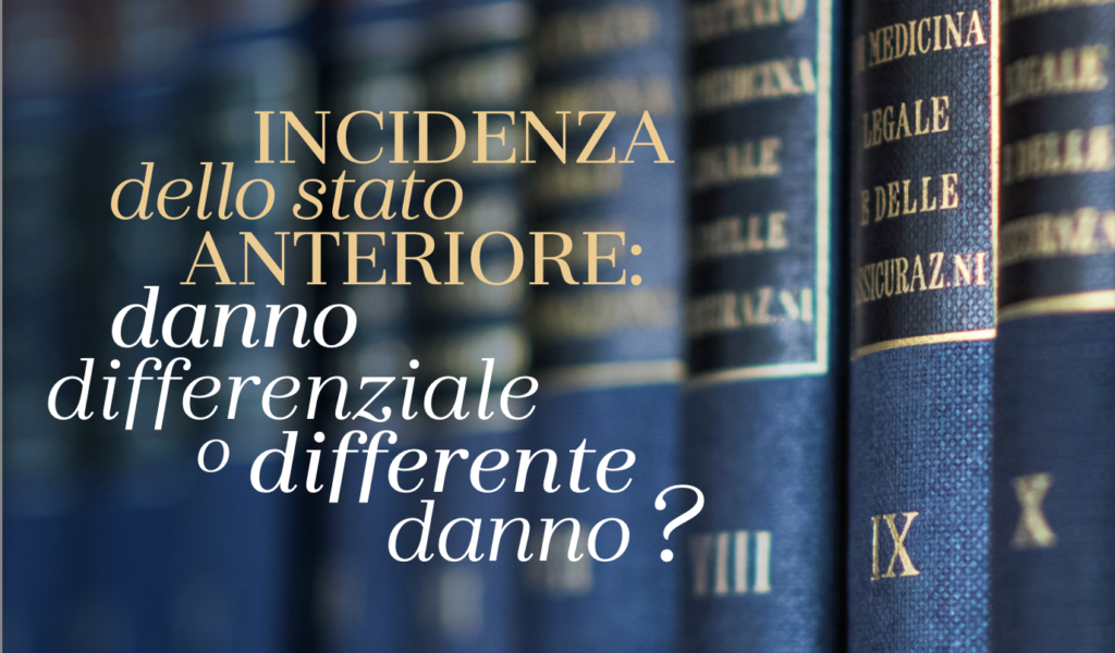 Il danno differenziale – riflessioni medico legali